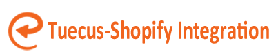 Tuecus-Shopify Integration